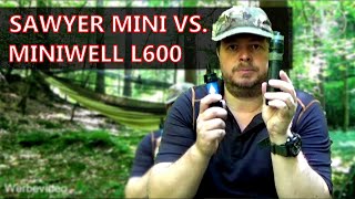 Wasserfilter Miniwell L600 VS Sawyer Mini  Welcher ist der beste Outdoor Wasserfilter [upl. by Gloriana19]