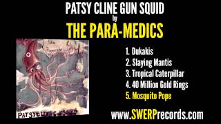 The ParaMedics  Mosquito Pope [upl. by Raddi705]