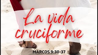 Marcos 93037  La Vida Cruciforme  Ps Rodrigo Licera [upl. by Eimat268]