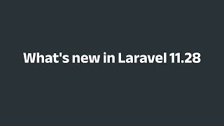 Laravel 1128 Whats New in the Latest Release freepalestine laravel [upl. by Prober684]