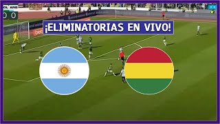 🔴 ARGENTINA vs BOLIVIA EN VIVO ⚽ ELIMINATORIAS SUDAMERICANA ¡JUEGA MESSI  LA SECTA DEPORTIVA [upl. by Ethben]