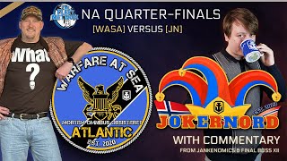 Final Boss XII joins Jankenomics for TFN Quarterfinals WASA vs JN  World of Warships Legends Live [upl. by Akinod]