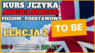 🟢🇬🇧 Język angielski  Lekcja 2  Poziom podstawowy  Kurs angielskiego od 0 do A1🇬🇧 [upl. by Enorahs]