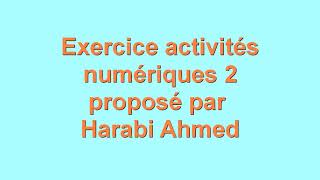 Exercice corrigé activités numériques 2 première année [upl. by Ninetta]