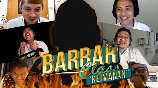 BarBarClass EPS3 quot Guru Keimananquot feat Tretan Muslim [upl. by Sterling]