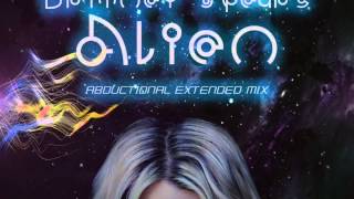 Britney Spears  Alien The Gabriel Vanhzexen Abductional Extended Mix [upl. by Bronder814]