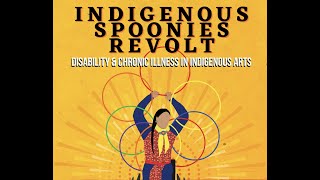 Indigenous Spoonies Revolt [upl. by Nalyr]