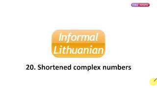 Informal Lithuanian 20 Shortened complex numbers [upl. by Jonathan]