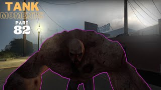 LEFT 4 DEAD 2  TANK MOMENTS PART 82 [upl. by Nanah547]