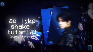 ae like SHAKE tutorial capcut tutorial  yourmina [upl. by Swithin]