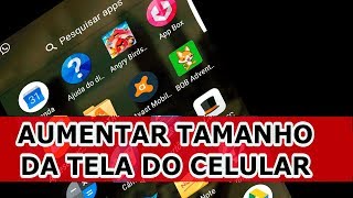 AJUSTAR TAMANHO DA TELA DO CELULAR [upl. by Nimajaneb887]