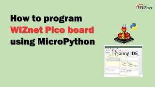 WIZnet amp Raspberry Pi Pico  MicroPython Guide  WiFi  Ethernet  LED  Blink  Example [upl. by Arammahs800]