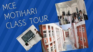 MCE MOTIHARI CLASS TOUR [upl. by Lipps]