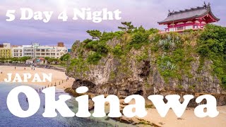 Japan Okinawa 5 days 4 Night Travel itinerary [upl. by Melbourne]