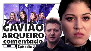 SÉRIE DO GAVIÃO ARQUEIRO ESTÁ LENTA  EP 3 Comentado [upl. by Oirtemed]