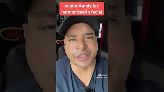 XANDY  DO HARMONIA DO SAMBA FAZ HARMONIZAÇÃO FACIAL E SURGE BELÍSSIMO EM VIDEO 😱😱 [upl. by Sukramal]