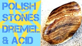 How to Polish Stones with a Dremel Rotary Tool and Acid [upl. by Aitra]