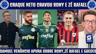 💣🚨 PLANTÃO URGENTE  CRAQUE NETO CRAVA RONY E ZÉ RAFAEL NO CRUZEIRO E SAMUEL VENÂNCIO RESPONDEU [upl. by Amliv]