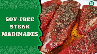 Soy Free Steak Marinades [upl. by Boswall]