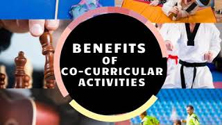 Benefits of Cocurricular Activities [upl. by Stephenie]