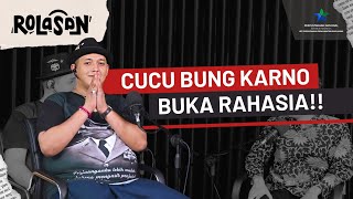 ROLASAN  EPS 24 CUCU BUNG KARNO BUKA RAHASIA [upl. by Nhepets]