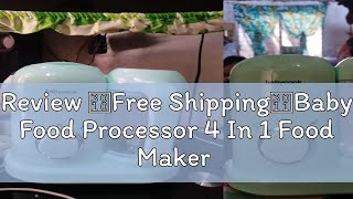 Review 【Free Shipping】Baby Food Processor 4 In 1 Food Maker 10 Minutes Steamer and Blender Cooker [upl. by Llydnek59]