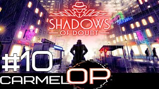 Shadows of Doubt  Part 10 [upl. by Heydon]