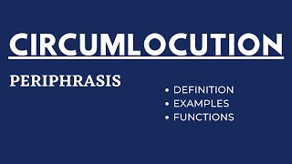 What is Circumlocution or Periphrasis  Use of Indirect Speech [upl. by Coop]