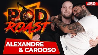 ALEXANDRE SANTOS amp CARDOSO  PODROAST 50 O FIM [upl. by Yromem501]