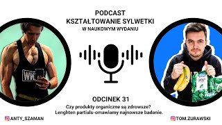 31 Czy żywność ekologiczna jest zdrowsza Pełny zakres vs częściowy  omawiamy najnowsze badanie [upl. by Dorrej752]