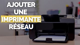 Installer  Ajouter une Imprimante Réseau ou Locale dans Windows TUTORIEL [upl. by Hannaj389]