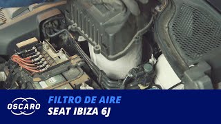 Cómo cambiar el filtro de aire en un Seat Ibiza 6j  Tutoriales Oscaro [upl. by Vyky]