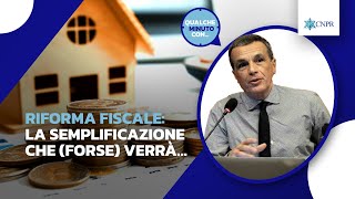 Alessandro Pratesi  Riforma fiscale la semplificazione che forse verrà… [upl. by Mavilia36]