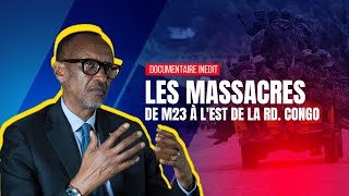 RDC  Les massacres de M23 à lEst du Pays [upl. by Dupuy]