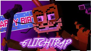 GlitchTrap  Voice by VaporTheGamer   FNAF Minecraft Animation [upl. by Nowujalo309]