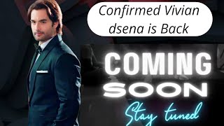 Vivian dsena New Serial Promo 2023 Vivian dsena is Back  Comming Soon [upl. by Anoed]