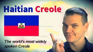 Haitian Creole  The Worlds Most Widely Spoken Creole Language [upl. by Dareen]