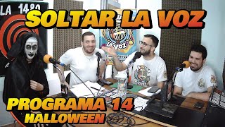 SOLTAR LA VOZ  Programa 14  Halloween 🎃 [upl. by Laucsap]