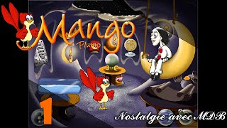 FR Nostalgie avec MDB Mango Plumo Voyage dans lEspace Partie 1  Au clair de la Lune [upl. by Nowell290]