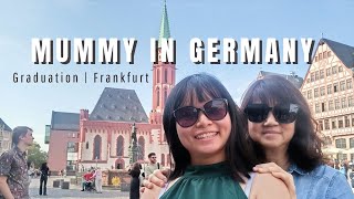 MUMMY CAME TO GERMANY 👩🏻‍🎓 Graduation ceremony amp Frankfurt half day trip [upl. by Nichola975]