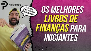 Livros que vão MUDAR SUA VIDA FINANCEIRA e sua MENTALIDADE Livros de FINANÇAS para INICIANTES [upl. by Ridglee588]