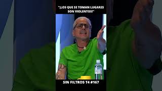 Herrera “¡Los que se toman lugares son violentos”  Sin Filtros T4 167 [upl. by Emanuela]