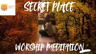 SECRET PLACE WORSHIP MEDITATION 20  CORNERSTONE AKROGONIAIOS LITHOS [upl. by Atnoid390]