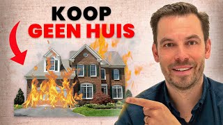 Waarom Je Geen Huis Zou Moeten Kopen In 2024 [upl. by Lsiel]