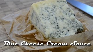 Blue Cheese Cream Sauce [upl. by Walter]