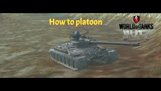 How to platoon  World of Tanks Blitz [upl. by Na]