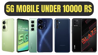 Top 5 Best 5G Mobile Phones Under ₹10000 in 2024  Affordable amp High Performance [upl. by Kcire]