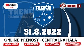 LIVESTREAM  TRENČÍN FLOORBALL GAMES  3182022  Starší žiaci a dorast [upl. by Irotal]