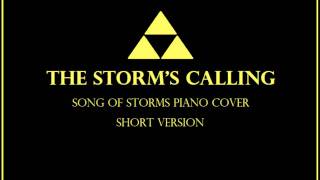 The Storms Calling Song of Storms  Piano Cover Short Version [upl. by Aralk]