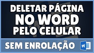 Como Deletar Uma Página no Word Pelo Celular 2023 [upl. by Nnyloj]